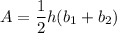 A=\dfrac12h(b_1+b_2)