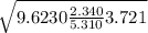 \sqrt{9.6230 \frac{2.340}{5.310}3.721 }