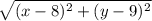 \sqrt{(x-8)^{2}+(y-9)^{2}  }