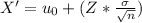 X' = u_0 + (Z * \frac{\sigma}{\sqrt{n}})