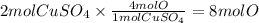 2molCuSO_4 \times \frac{4molO}{1molCuSO_4} = 8molO