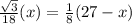 \frac{\sqrt{3}}{18}(x)=\frac{1}{8}(27-x)
