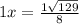 1x=\frac{1\sqrt{129} }{8}