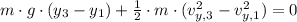m \cdot g \cdot (y_{3} - y_{1}) + \frac{1}{2}\cdot m \cdot (v_{y, 3}^{2} -v_{y, 1}^{2}) = 0