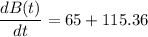 \dfrac{dB(t)}{dt}=65+115.36