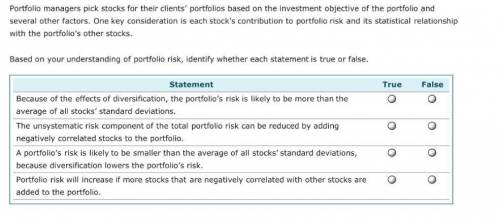 Portfolio managers pick stocks for their clients’ portfolios based on the investment objective of th