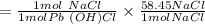 = \frac{1mol\ NaCl}{1molPb\ (OH)Cl} \times \frac{58.45NaCl}{1mol NaCl}