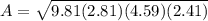 A = \sqrt{9.81(2.81)(4.59)(2.41)}