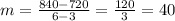m=\frac{840-720}{6-3}=\frac{120}{3}=40