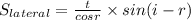 S_{lateral}=\frac{t}{cosr} \times sin(i-r)