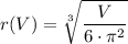 r(V)=\sqrt[3]{\dfrac{V}{6\cdot \pi ^{2}}}