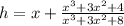 h=x + \frac{x^3  + 3x^2  + 4}{x^3  + 3x^2  + 8}