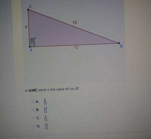 In triangle abc what is the value of cos b A 5/13 B 12/13 C 5/12 D 13/12