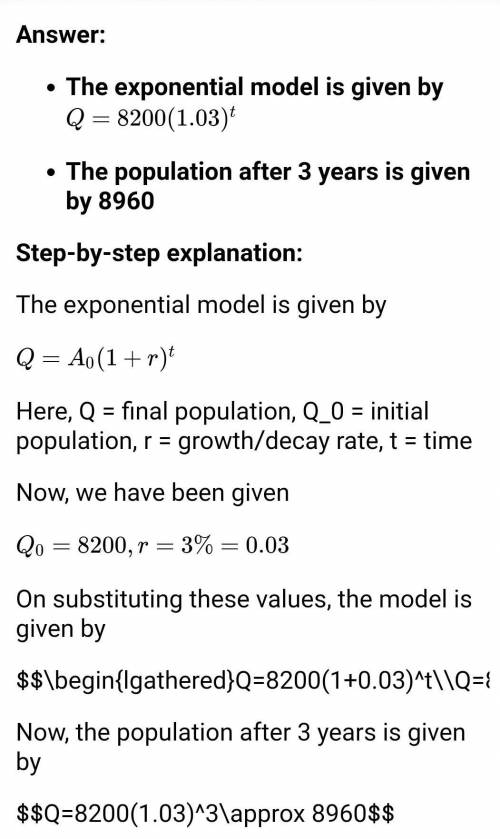 Suppose the population of a town is 8,200 and is growing 3% each year. a. Write an equation to model