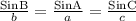 \frac{\text{SinB}}{b}=\frac{\text{SinA}}{a}=\frac{\text{SinC}}{c}