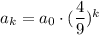 a_k=a_0\cdot (\dfrac{4}{9})^k