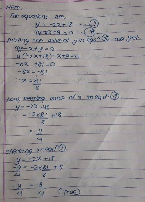 Solve for linear equations y=--2x+18 4y-x+9=0