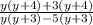 \frac{y(y + 4) + 3(y + 4)}{y(y + 3) - 5( y + 3)}