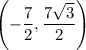 \left(-\dfrac{7}{2},\dfrac{7\sqrt{3}}{2}\right)