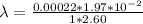 \lambda =  \frac{0.00022 * 1.97*10^{-2} }{1 * 2.60 }