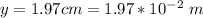 y  =  1.97 cm  =  1.97 *10^{-2}\ m