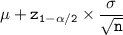 \mathtt{\mu + z_{1-\alpha/2} \times \dfrac{\sigma}{\sqrt{n}}}