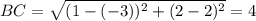 BC=\sqrt{(1-(-3))^2+(2-2)^2}=4