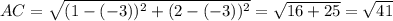 AC=\sqrt{(1-(-3))^2+(2-(-3))^2}=\sqrt{16+25}=\sqrt{41}