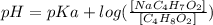 pH = pKa + log(\frac{[NaC_{4}H_{7}O_{2}]}{[C_{4}H_{8}O_{2}]})
