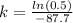k = \frac{ln(0.5)}{-87.7}