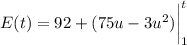 E(t)=92+(75u-3u^2)\bigg|_1^t