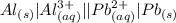 Al_{(s)}|Al^{3+}_{(aq)}||Pb^{2+}_{(aq)}|Pb_{(s)}
