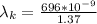 \lambda _k  = \frac{ 696 *10^{-9}}{  1.37}