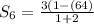S_6 = \frac{3(1 - (64)}{1 + 2}