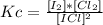 Kc=\frac{[I_{2} ]*[Cl_{2} ]}{[ICl]^{2} }