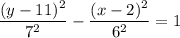 \dfrac{(y - 11)^2}{7^2} -\dfrac{(x - 2)^2}{6^2} = 1
