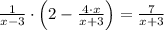 \frac{1}{x-3}\cdot \left(2-\frac{4\cdot x}{x+3} \right) = \frac{7}{x+3}