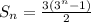 S_n = \frac{3(3^n - 1)}{2}