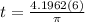 t=\frac{4.1962(6)}{\pi}