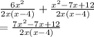 \frac{6x^2}{2x(x-4)}+\frac{x^2-7x+12}{2x(x-4)}  \\=\frac{7x^2-7x+12}{2x(x-4)}