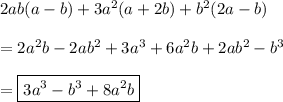 2ab(a-b)+3a^2(a+2b)+b^2(2a-b)\\\\=2a^2b-2ab^2+3a^3+6a^2b+2ab^2-b^3\\\\=\boxed{3a^3-b^3+8a^2b}