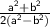 \sf \frac{a^2+b^2}{2(a^2-b^2)}