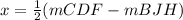 x = \frac{1}{2} (mCDF-mBJH)