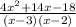 \frac{4x^{2}+14x-18}{(x-3)(x-2)}