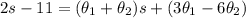 2s-11=(\theta_1+\theta_2)s+(3\theta_1-6\theta_2)