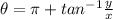 \theta = \pi + tan^{-1}\frac{y}{x}
