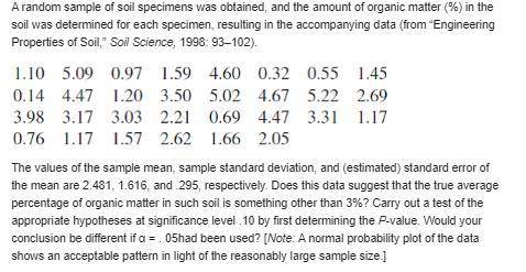 The values of the sample mean, sample standard deviation, and (estimated) standard error of the mean