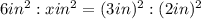 6 in^2 : x in^2 = (3 in)^2 : (2 in)^2