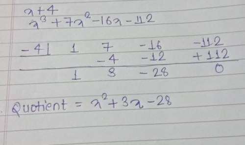 Find (x^3+7x^2-16x-112) divide by (x+4) using synthetic division// how do you find it?