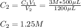 C_2=\frac{C_1V_1}{V_2}=\frac{3M*500\mu L}{1200\mu L}\\  \\C_2=1.25 M
